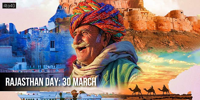 Rajasthan Day: Date, History, Geography, Significance & Important Facts