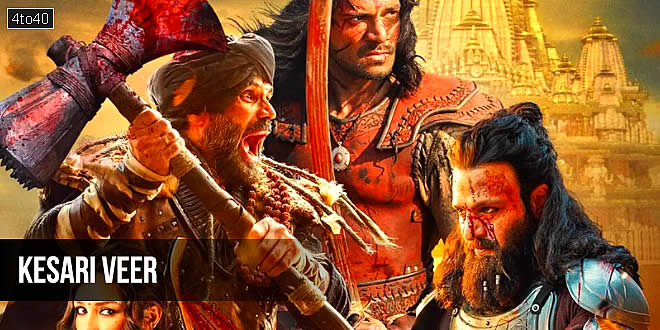 Kesari Veer: 2025 Bollywood Historical Action Film Trailer, Review