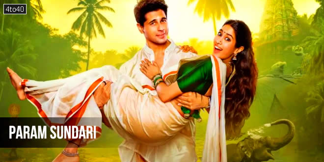 Param Sundari: Bollywood Romantic Comedy Film, Trailer, Review