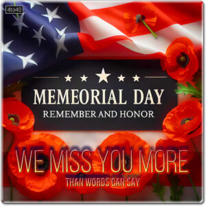 We miss you more than words can say