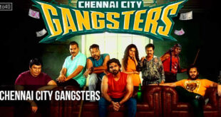 Chennai City Gangsters: 2025 Tamil Comedy Heist Film, Trailer, Review
