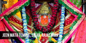 Jeen Mata Temple, which is dedicated to the goddess Jeen Mata