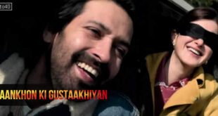 Aankhon Ki Gustaakhiyan: 2025 Hindi Romantic Drama Film Trailer, Review