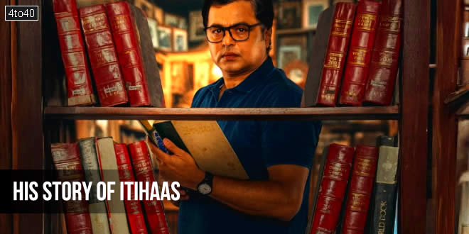 His Story of Itihaas: Bollywood Film challenging India’s distorted history