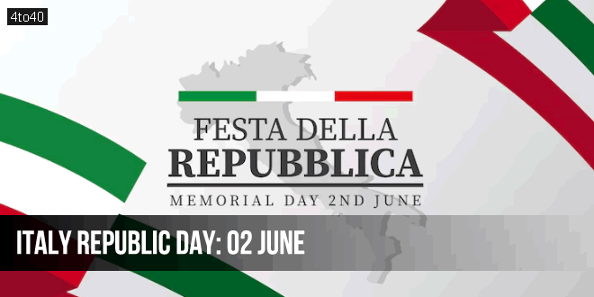 Italy Republic Day: Date, History, Significance & Celebration