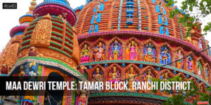 Maa Dewri Temple: Tamar Block, Ranchi District