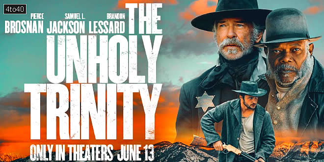 The Unholy Trinity: 2025 American Western Action Film, Trailer, Review