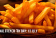 National French Fry Day: Date, History, Significance, Celebrations & Facts