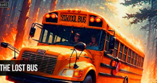 The Lost Bus: 2025 Hollywood Survival Drama Film Trailer, Review