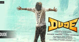 Dude: 2025 Pradeep Ranganathan Tamil Rom-com Action Film Trailer, Review & Songs