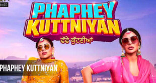 Phaphey Kuttniyan: 2025 Neeru Bajwa Punjabi Comedy Drama Film Trailer, Review