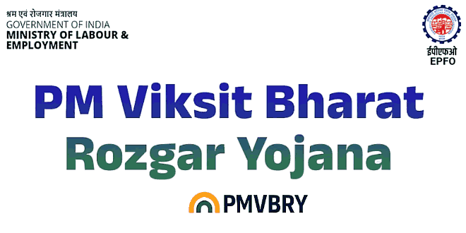 PM Viksit Bharat Rozgar Yojana: PM-VBRY Benefits, Duration and Details