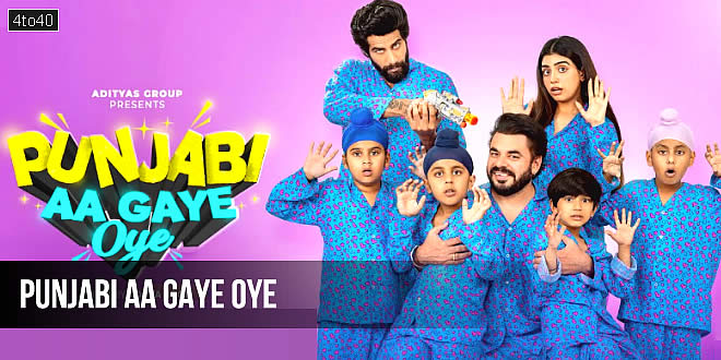 Punjabi Aa Gaye Oye: 2025 Prince Kanwaljit Punjabi Family Comedy Film Trailer, Review