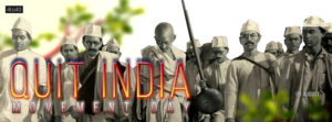 Quit India Day, also known as August Kranti Diwas