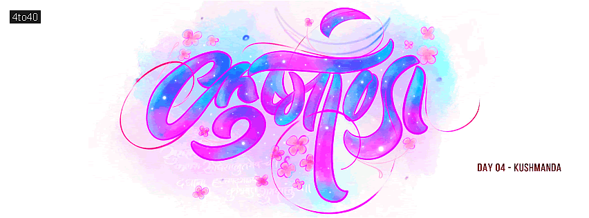 9 Days of Navratri - DAY 04 - KUSHMANDA