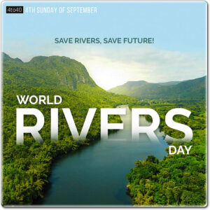World Rivers Day highlights the ecological, cultural and economic importance of rivers