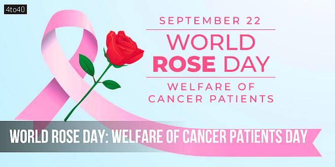 World Rose Day: Welfare of Cancer Patients Day, History, Significance & Celebration