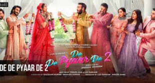 De De Pyaar De 2: 2025 Ajay Devgn Hindi Romantic Comedy Film Trailer, Songs & Review