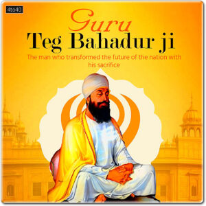 May the spirit of sacrifice and righteousness preached by Guru Teg Bahadur Ji guide you in all your endeavors