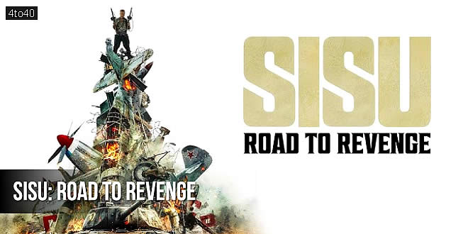 SISU: Road to Revenge - 2025 Hollywood War Action Film Trailer, Review