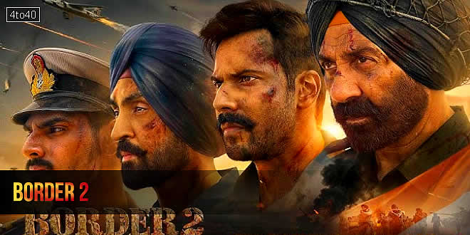 Border 2: 2026 Indian Hindi Epic War Film Trailer, Songs & Review