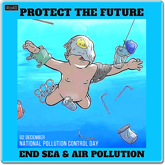 Protect The Future - End Sea and Air Pollution