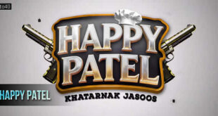 Happy Patel: Khatarnak Jasoos - 2026 Vir Das Hindi Action Comedy Film Trailer, Songs & Review