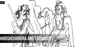 Harishchandra and Taramati: Epitome of truth and righteousness