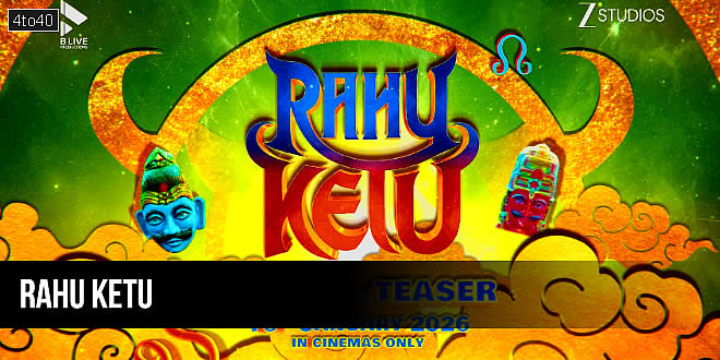 Rahu Ketu: 2026 Bollywood Hindi Comedy Film Trailer, Review & Songs