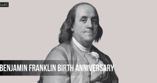 Benjamin Franklin Birth Anniversary: Benjamin Franklin Day Celebration, Inventions