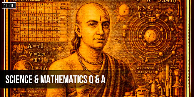 Science & Mathematics Questions & Answers: