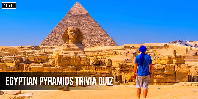 Egyptian Pyramids Trivia Quiz