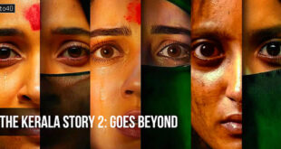 The Kerala Story 2: Goes Beyond - 2026 Hindi Movie On True Events, Trailer, Review & Songs