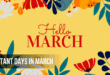 Important Days in March: National and International Dates List
