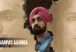 Main Vaapas Aaunga: 2026 Diljit Dosanjh Hindi Partition-era Love Story Film Trailer, Review & Songs