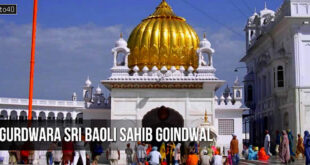 Gurdwara Sri Baoli Sahib Goindwal, Tarn Taran, Punjab