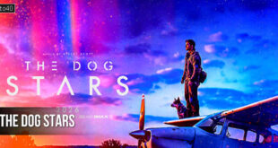 The Dog Stars: 2026 Ridley Scott Post-apocalyptic Science Fiction Film Trailer & Review