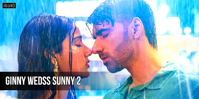 Ginny Wedss Sunny 2: 2026 Hindi Romantic Comedy Film Trailer, Songs & Review