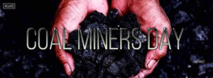 Coal Miners Day Banner For Social Media