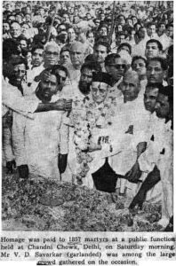 VD Savarkar was among the large crowd gathered on the occasion of paying Homage to 1857 martyrs at a public function held at Chandni Chowk, Delhi