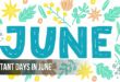 Important Days in June: National & International Public Awareness Days List