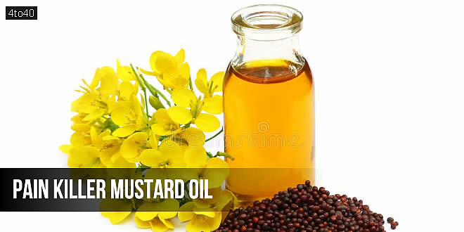 दर्द रोकने में असरदार सरसों का तेल: Pain Killer Mustard Oil