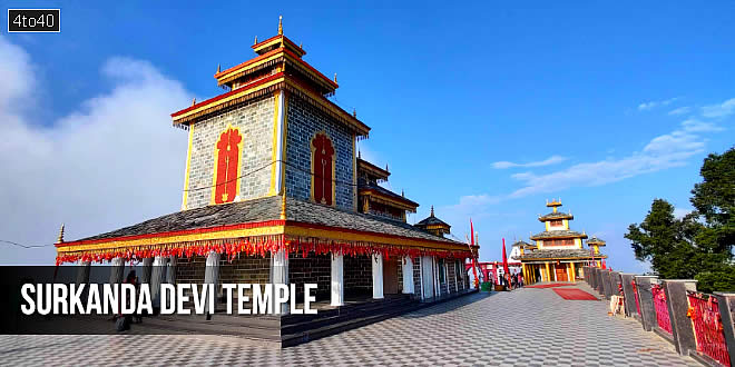 Surkanda Devi Temple is a Hindu shrine located near Dhanaulti in the Tehri Garhwal district of Uttarakhand, India