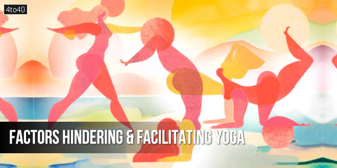 योग के बाधक व साधक तत्त्व: Factors Hindering & Facilitating Yoga
