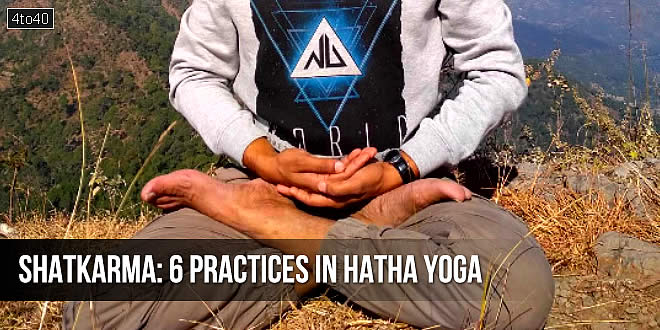 षट्कर्म – कपालभाति क्रिया: Shatkarma - 6 Practices in Hatha Yoga