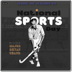 National Sports Day messages honor the legendary hockey player Major Dhyan Chand