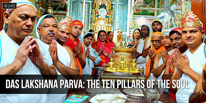 Das Lakshana Parva: The Ten Pillars of the Soul