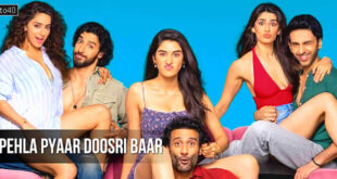 Pehla Pyaar Doosri Baar: 2026 Bollywood Rom-Com Drama Film Trailer & Review