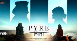 Pyre: 2026 Indian Hindi-Kumaoni language Drama Film Tailer & Review