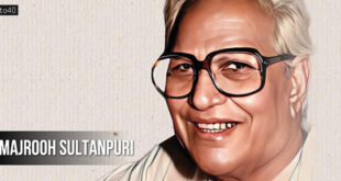 Majrooh Sultanpuri Biography, Indian Urdu Poet & Lyricist in Hindi Cinema